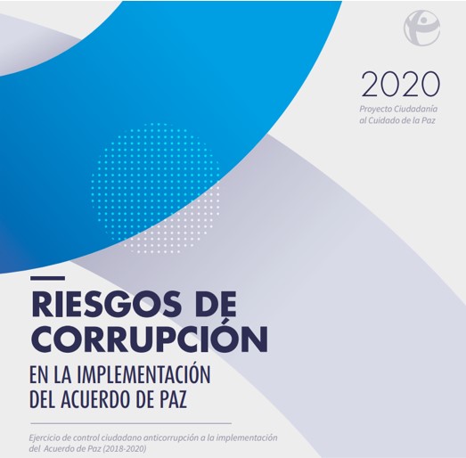 Riesgos de corrupción en la implementación del Acuerdo de Paz