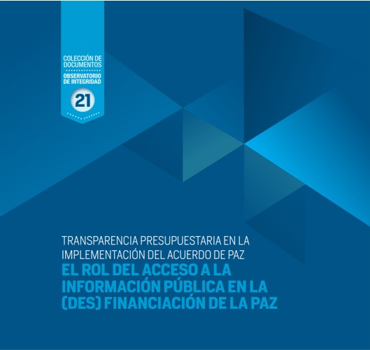 Transparencia presupuestaria en la implementación del Acuerdo de Paz.