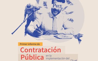 Primer Informe de Contratación Pública en la Implementación del Acuerdo de Paz