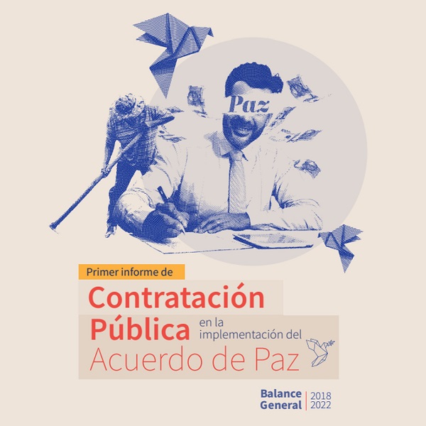 Primer Informe de Contratación Pública en la Implementación del Acuerdo de Paz